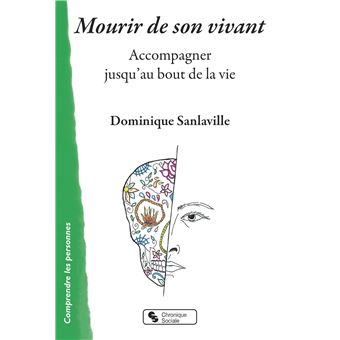 Livre “Mourir de son vivant – Accompagner jusqu’au bout de la vie”