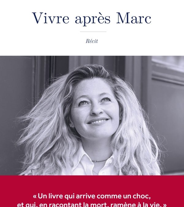 ‘Vivre après Marc’ : Le récit poignant d’une jeune veuve, entre deuil et espoir